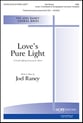 Love's Pure Light SAB choral sheet music cover